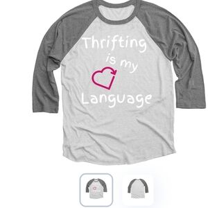 Thrifting Is My Love Language 3/4 Sleeve Baseball Tee